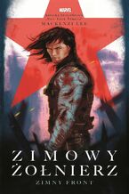 Okładka - Zimowy żołnierz. Zimny front. Marvel - Lee Mackenzi