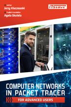 Okładka - Computer Networks in Packet Tracer for advanced users - Jerzy Kluczewski