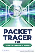 Okładka - Packet Tracer for young intermediate admins - Damian Strojek, Jerzy Kluczewski