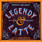 Legendy i Latte