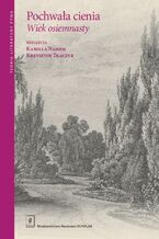 Okładka - Pochwała cienia - Kamila Najdek, Krzysztof Tkaczyk