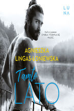 Okładka - Tamto lato - Agnieszka Lingas-Łoniewska