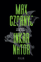 Okładka - Inkarnator. Honoriusz Mond. Tom 3 - Max Czornyj