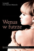 Okładka - Wenus w futrze - Leopold von Sacher - Masoch