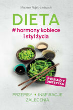 Okładka - Dieta # hormony kobiece i styl życia - Marzena Rojek-Ledwoch