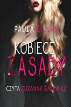 Okładka - Kobiece zasady - Paula Ciulak