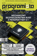 Okładka - Programista nr 102. Mechanizmy bezpieczeństwa Rust z perspektywy C++ - Magazyn Programista