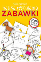 Okładka - Nauka rysowania. Zabawki - Maciej Maćkowiak