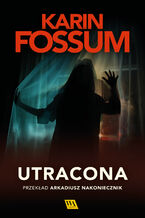 Okładka - Utracona - Karin Fossum