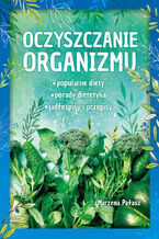 Okładka - Oczyszczanie organizmu - Marzena Pałasz