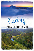 Okładka - Sudety. Atlas turystyczny - Opracowanie zbiorowe
