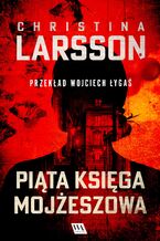 Okładka - Piąta Księga Mojżeszowa - Christina Larsson