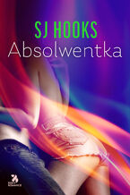 Okładka - SJ Hooks - Absolwentka