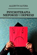 Okładka - Psychoterapia niepokoju i depresji - Anastasya Kolendo-Smirnova