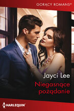 Okładka - Niegasnące pożądanie - Jayci Lee