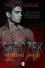 Okładka - Skoczek. Ryzykowne związki - Agatha Corlaz