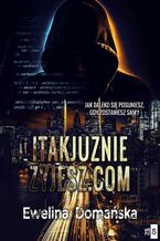 Okładka - itakjuzniezyjesz.com - Ewelina Domańska