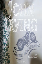 Okładka - Uwolnić niedźwiedzie - John Irving