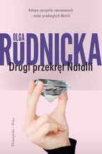 Okładka - Cykl o Nataliach. Drugi przekręt Natalii. Tom 2 - Olga Rudnicka
