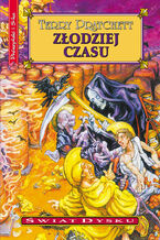 Okładka - Złodziej czasu. Świat dysku. Tom 26 - Terry Pratchett