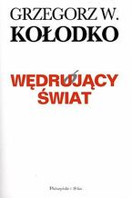 Okładka - Wędrujący świat - Grzegorz W. kołodko