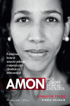 Okładka - Amon. Mój dziadek by mnie zastrzelił - Jennifer Teege, Nicola Sellmair