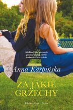 Okładka - Za jakie grzechy - Anna Karpińska