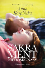 Okładka - Sakrament niedoskonały - Anna Karpińska
