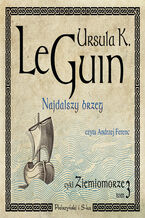 Okładka - Ziemiomorze. (Tom 3). Najdalszy brzeg - Ursula K. Le Guin