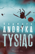 Okładka - Tysiąc - Dagmara Andryka