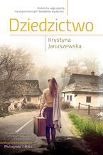 Okładka - Dziedzictwo - Krystyna Januszewska