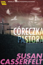 Okładka - Córeczka pastora - Susan Casserfelt