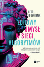 Okładka - Zdrowy umysł w sieci algorytmów - Gerd Gigerenzer