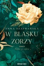 Okładka - W blasku zorzy. Tom 2. Pałac ze szkła - Anna Szafrańska