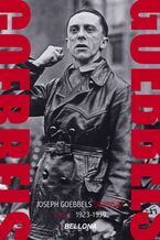 Okładka - Goebbels. Dzienniki 1923-1939 - Joseph Goebbels