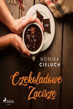 Okładka - Czekoladowe Zacisze tom 1 - Monika Cieluch