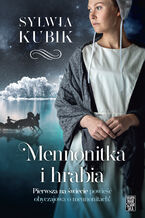 Okładka - Mennonitka i hrabia - Sylwia Kubik