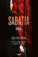 Okładka - Sabatia. Zemsta. Tom 1 - Justyna Wnuk