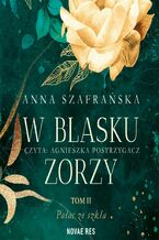 Okładka - W blasku zorzy. Tom 2. Pałac ze szkła - Anna Szafrańska
