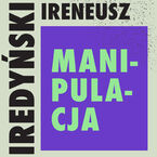 Okładka - Manipulacja - Ireneusz Iredyński