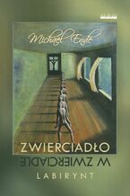 Okładka - Zwierciadło w zwierciadle - Michael Ende