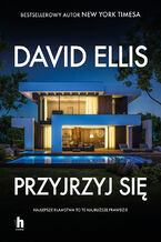 Okładka - Przyjrzyj się - David Ellis