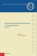 Okładka - Nowoczesne materiały polimerowe i ich przetwórstwo - Tomasz Klepka (red.)