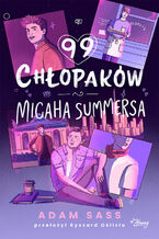 Okładka - 99 chłopaków Micaha Summersa - Adam Sass