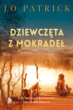 Okładka - Dziewczęta z mokradeł - Lo Patrick