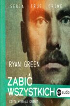 Okładka - Zabić wszystkich - Ryan Green