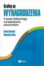 Okładka - Scaling Up Wynagrodzenia - Verne Harnish, Sebastian Ross