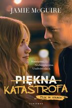 Okładka - PIĘKNA KATASTROFA - Jamie McGuire
