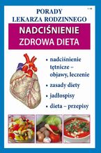 Okładka - Nadciśnienie. Zdrowa dieta - praca zbiororwa