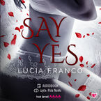 Okładka - Say Yes - Lucia Franco